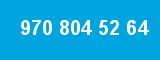 970 804 52 64